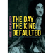 The Day the King Defaulted: Financial Lessons from the Stop of the Exchequer in 1672