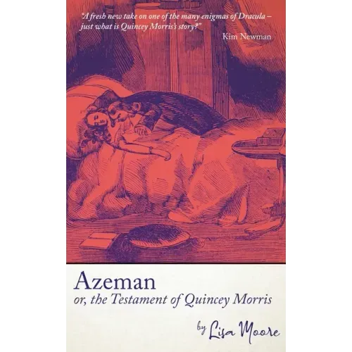 Azeman, or the Testament of Quincey Morris
