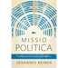 Missio Politica: The Mission of Church and Politics
