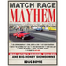 Match Race Mayhem