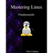 Mastering Linux - Fundamentals