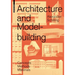Architecture and Modelbuilding: Concepts, Methods, Materials