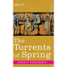Torrents of Spring: A Romantic Novel in Honor of the Passing of a Great Race