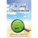 The Seeing Transformation