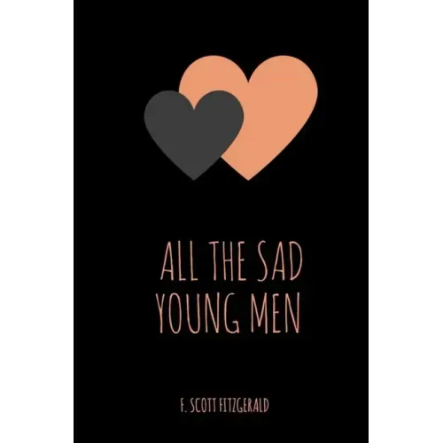 All the Sad Young Men