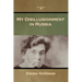 My Disillusionment in Russia