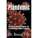 Plandemic: Exposing the Greed, Corruption, and Fraud Behind the COVID-19 Pandemic