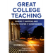 Great College Teaching: Where It Happens and How to Foster It Everywhere