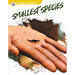 Smallest Species