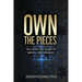 Own the Pieces: The Heart-Felt Guide to Mental Performance