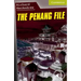 The Penang File Starter/Beginner