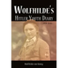 Wolfhilde's Hitler Youth Diary 1939-1946