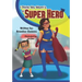 I Think My Mom's a Super Hero