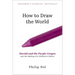 How to Draw the World: Harold and the Purple Crayon and the Making of a Children's Classic