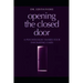 Opening the Closed Door: A Psychologist Shares Four Fascinating Cases