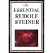 The Essential Rudolf Steiner