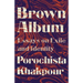 Brown Album: Essays on Exile and Identity