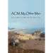 ACM, My Other Man: In Love with Two Men at the Same Time