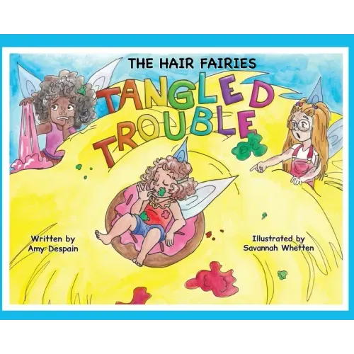 The Hair Fairies Tangled Trouble