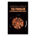 The Problem of Increasing Human Energy: Philosophical Treatise (Including Tesla's Autobiography)