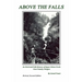 Above the Falls: An Oral and Folk History of Upper Glenn Creek Coos County, Oregon