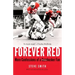 Forever Red: More Confessions of a Cornhusker Fan