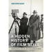 A Hidden History of Film Style: Cinematographers, Directors, and the Collaborative Process