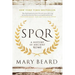 S.P.Q.R: A History of Ancient Rome