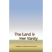The Land and Her Vanity