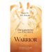 Declarations and Decrees of a Warrior