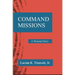 Command Missions: A Personal Story