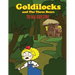 Goldilocks And The Three Bears: The Real Scary Story