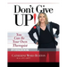 Don't Give Up! Workbook: You Can Be Your Own Therapist