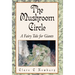 The Mushroom Circle: A Fairy Tale for Giants