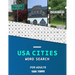 USA Cities word search for Adults: A big educational word find book of United States / American Towns and cities Hunt while learning geography and his