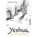 Yeshua, the Untold Story