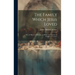 The Family Which Jesus Loved: Or, the History of Martha, and Mary, and Lazarus. in Seventeen Lectures.
