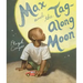 Max and the Tag-Along Moon