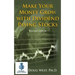Make Your Money Grow with Dividend-Paying Stocks: Revised Edition