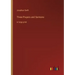 Three Prayers and Sermons: in large print