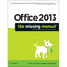 Office 2013: The Missing Manual