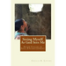 Seeing Myself As God Sees Me: Seven Steps of Soul Enlightenment