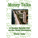 Money Talks: A Banker Speaks Out on the Great Recession