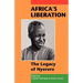Africa's Liberation: The Legacy of Nyerere