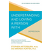 Understanding and Loving a Person with Depression: Biblical and Practical Wisdom to Build Empathy, Preserve Boundaries, and Show Compassion