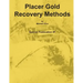 Placer Gold Recovery Methods