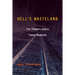 Hell's Wasteland: The Pennsylvania Torso Murders