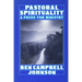 Pastoral Spirituality: A Focus for Ministry