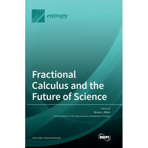 Fractional Calculus and the Future of Science