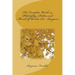 The Complete Works in Philosophy, Politics and Morals of the late Dr. Benjami